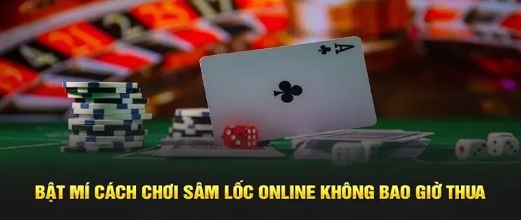 Hướng Dẫn Tham Gia Sâm Lốc Tại SumClub: Bí Kíp Cho Dân Cá Cược